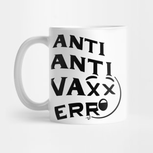 ANTI ANTI-VAXXER by Tai's Tees Mug